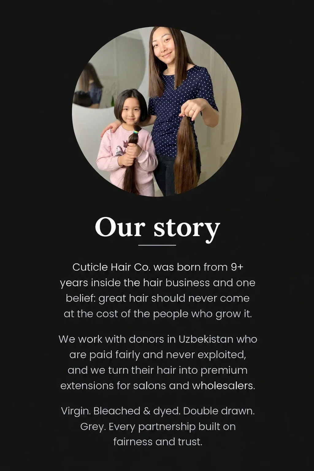 Cuticle Hair Co. our story: ethically sourced Uzbek hair from fairly paid donors